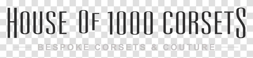 House Of 1000 Corsets, Word, Alphabet, Number Transparent Png