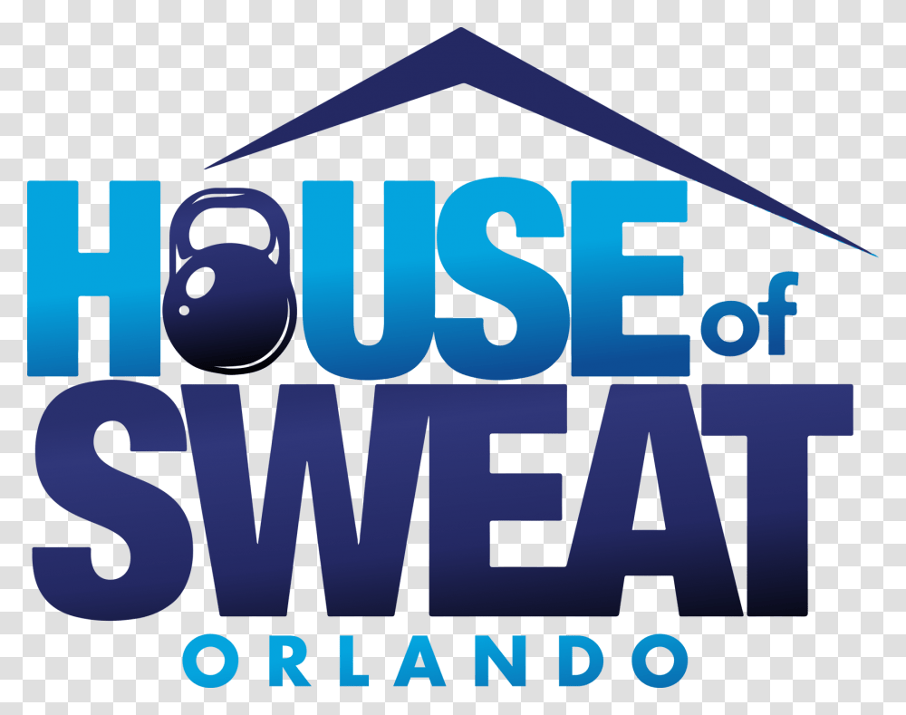 House Of Sweat Orlando, Word, Housing, Building Transparent Png