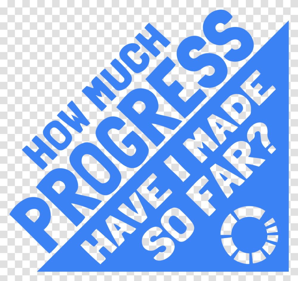 How Much Progress Have I Made So Far Illustration, Word, Alphabet, Face Transparent Png