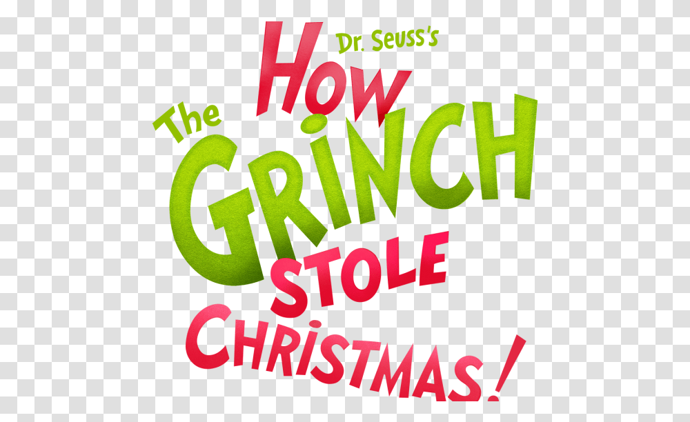 How The Grinch Stole Christmas Grinch Stole Christmas Clip Art, Poster, Advertisement, Flyer Transparent Png
