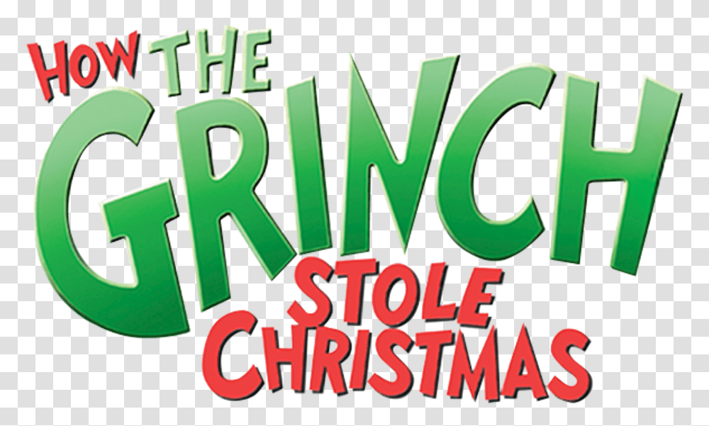 How The Grinch Stole Christmas Netflix Grinch Stole Christmas Title, Alphabet, Text, Word, Vegetation Transparent Png