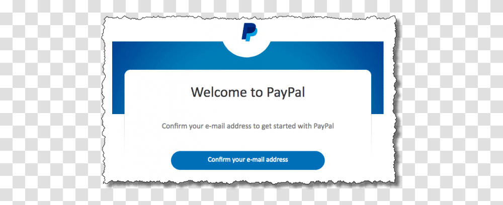 How To Accidentally Give Someone Else Your Paypal Account Welcome To Paypal, Text, Business Card, Paper, Symbol Transparent Png