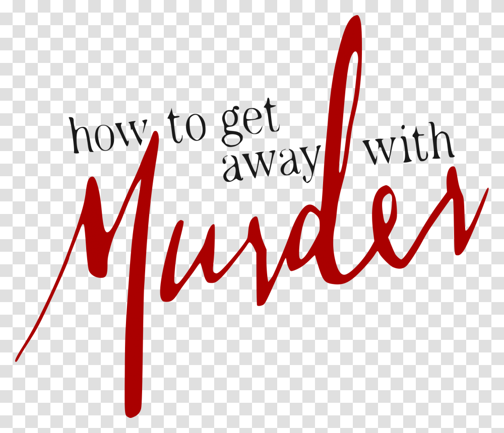 How To Get Away With Murder Logo, Handwriting, Calligraphy, Alphabet Transparent Png