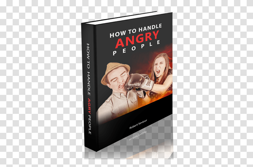 How To Handle Angry People Person, Poster, Advertisement, Text, Skin Transparent Png