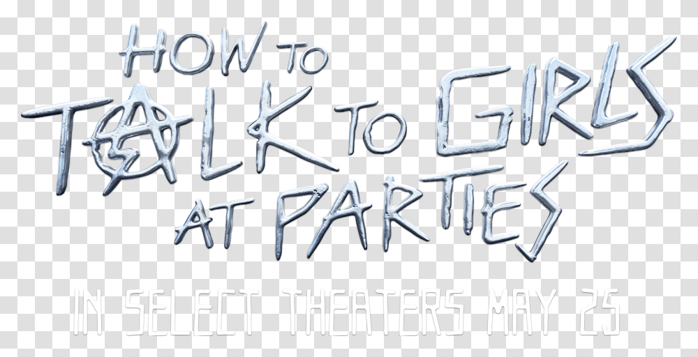 How To Talk To Girls At Parties Calligraphy, Alphabet, Word, Number Transparent Png