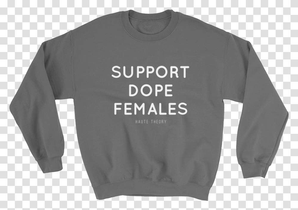 Ht Supportdopefemales Ht White Mockup Front Flat Black, Apparel, Sweatshirt, Sweater Transparent Png