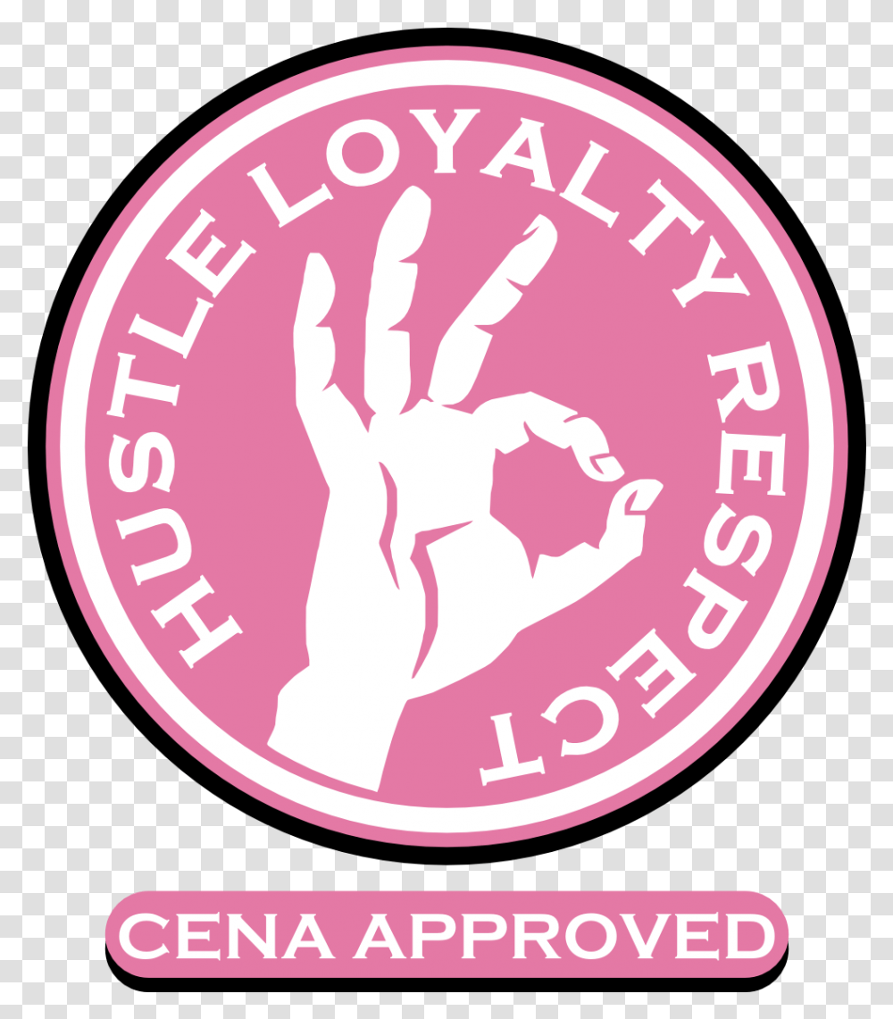 Http I Imgur Comzkixj John Cena Pink Logo Full John Cena Hustle Loyalty Respect Never Give Up, Symbol, Trademark, Hand, Poster Transparent Png