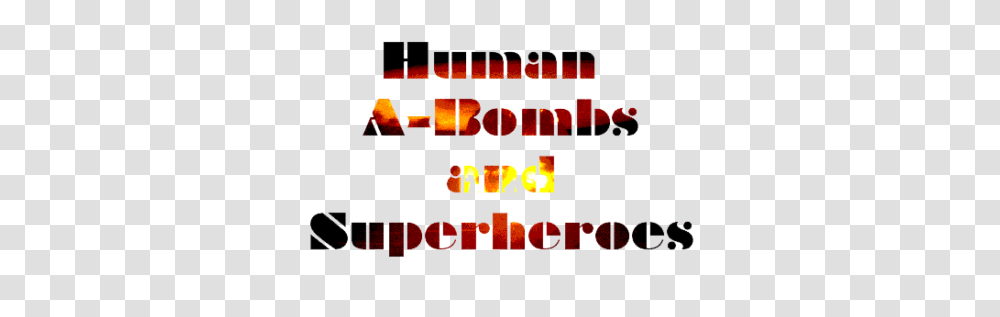 Human A Bombs And Superheroes Common Errors In English Usage, Alphabet, Word, Quake Transparent Png