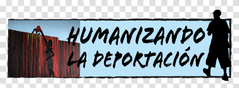 Humanizing Deportation Calligraphy, Person, Handwriting, Label Transparent Png