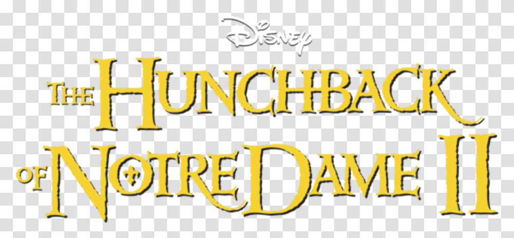 Hunchback Of Notre Dame Ii Logo, Alphabet, Word, Label Transparent Png
