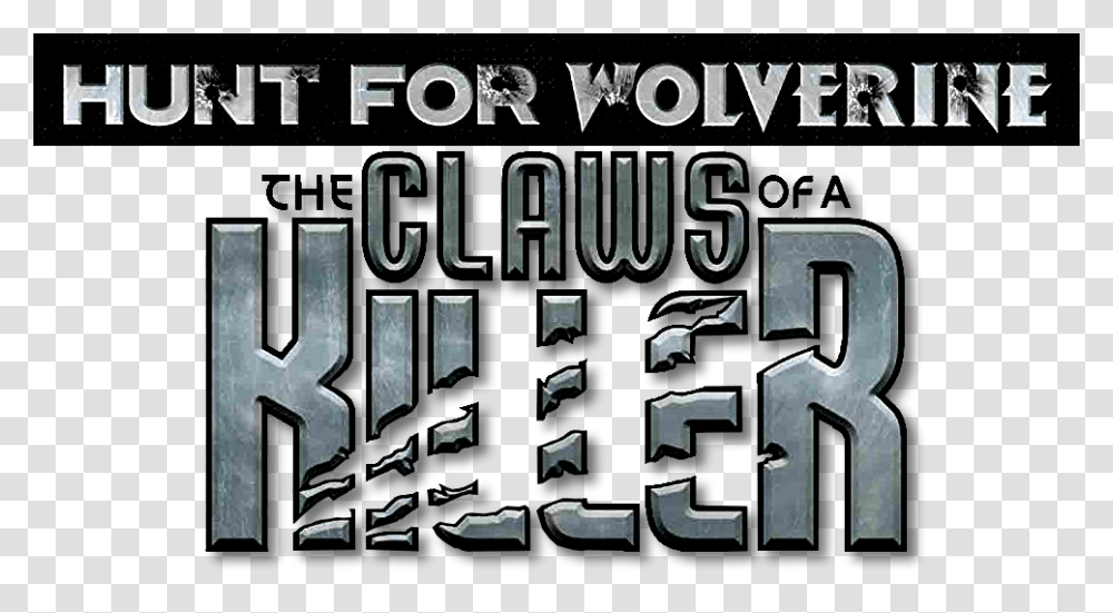 Hunt For Wolverine Claws Of A Killer Logo Graphic Design, Word, Alphabet, Label Transparent Png