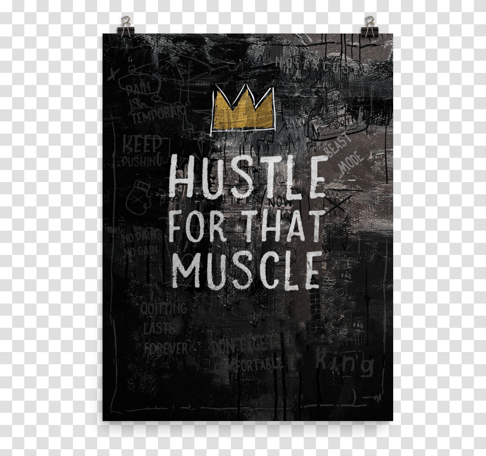 Hustle For That Muscle Poster Download Poster, Advertisement, Flyer, Paper Transparent Png