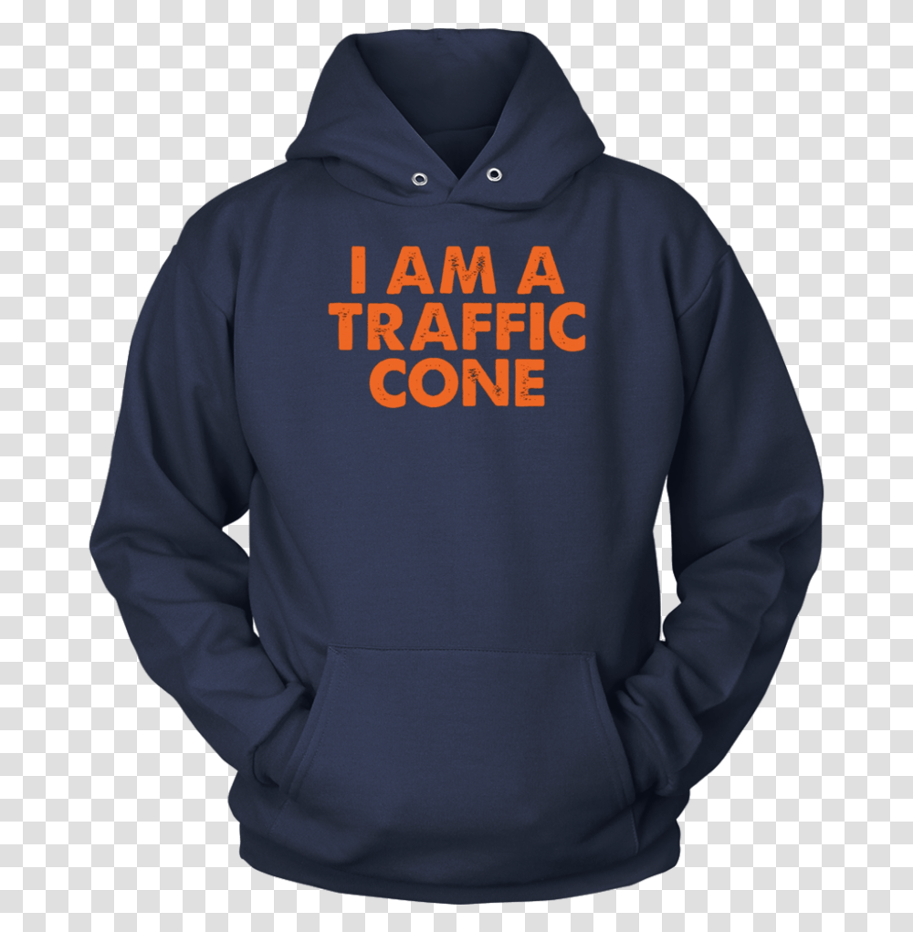 I Am A Traffic Cone Shirt Hoodie, Apparel, Sweatshirt, Sweater Transparent Png