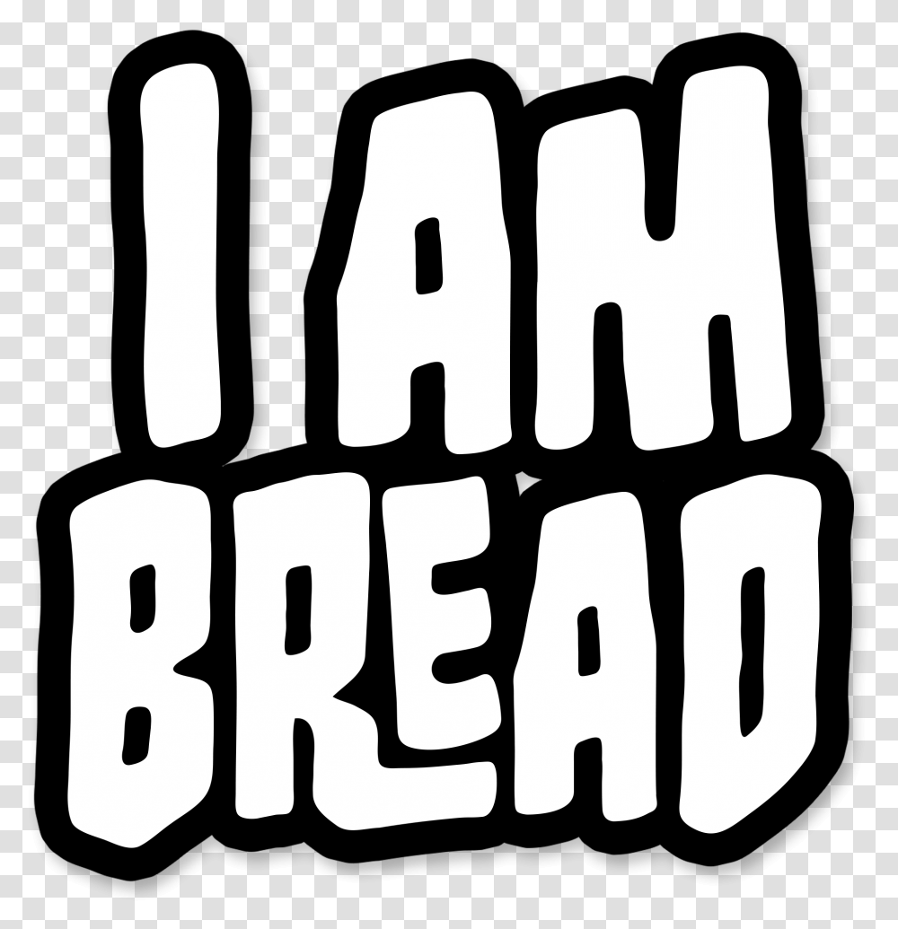 I Am Bread Early Access Update Now Live Invision Game Illustration, Text, Alphabet, Word, Face Transparent Png