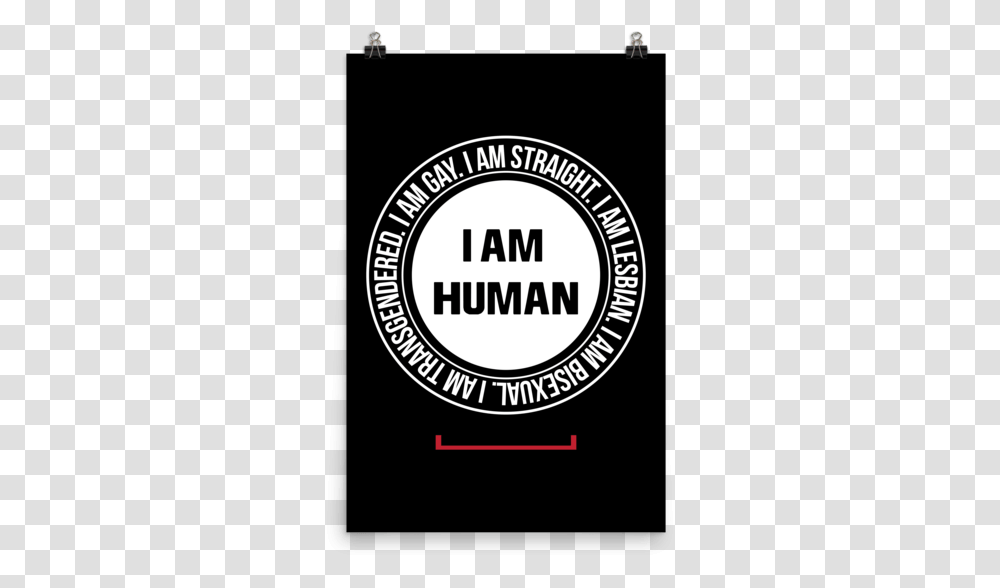 I Am Human Lgbt Gay Pride Matte Paper Poster Vertical, Label, Text, Advertisement, Sticker Transparent Png