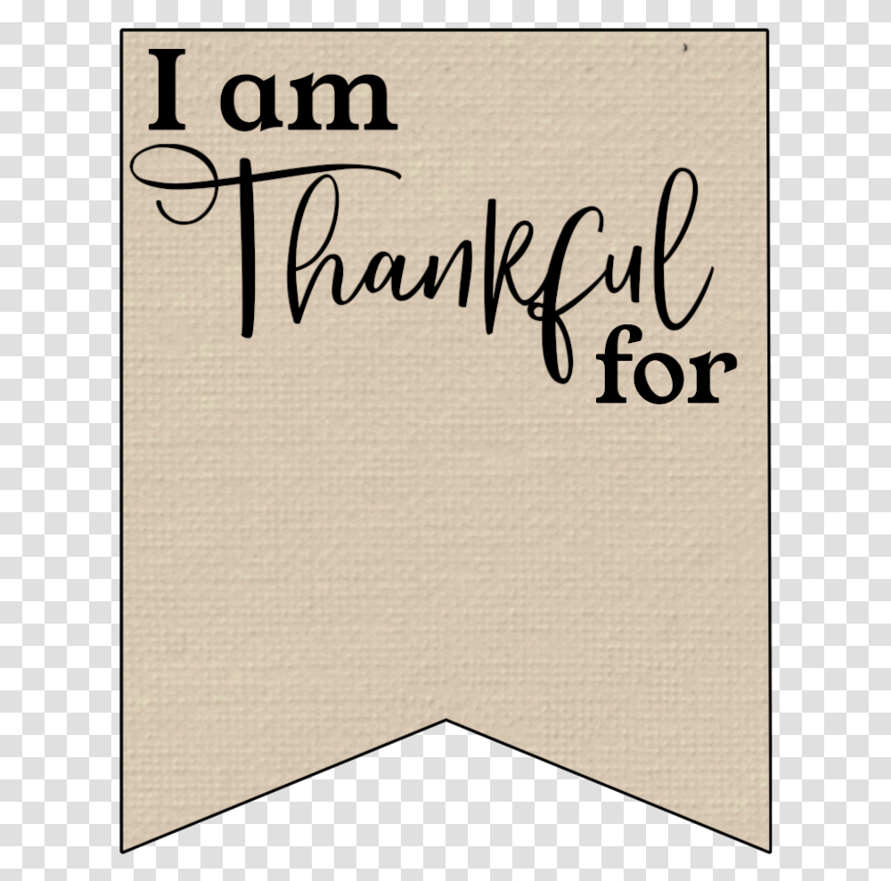 I Am Thankful For Printable Banner Am Thankful For Banner, Handwriting, Calligraphy, Label Transparent Png