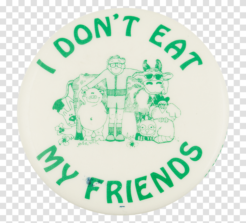 I Don't Eat My Friends Cause Button Museum, Logo, Trademark, Birthday Cake Transparent Png