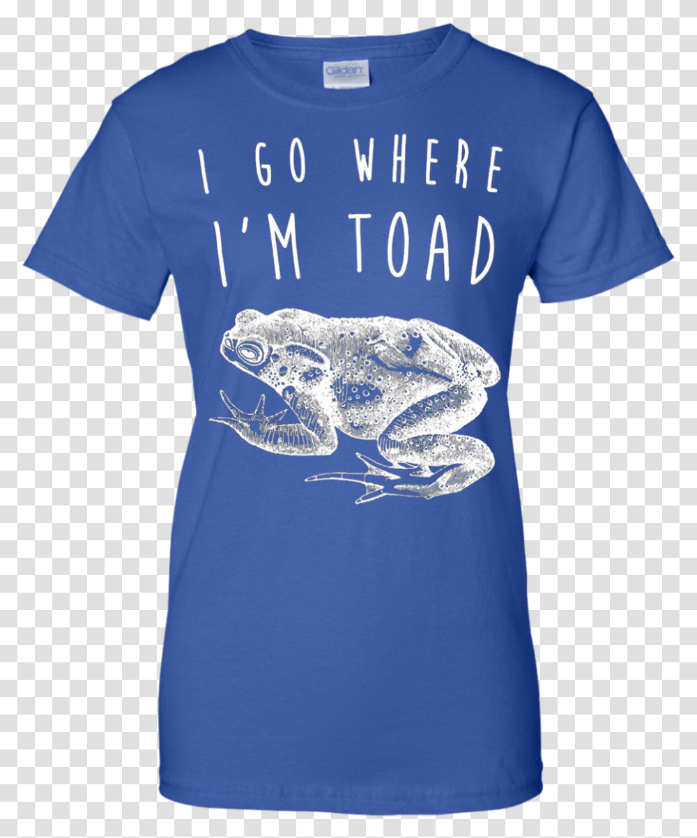 I Go Where I'm Toad Shirt Funny Animal Joke Pun Gift T Shirt, Apparel, T-Shirt, Person Transparent Png
