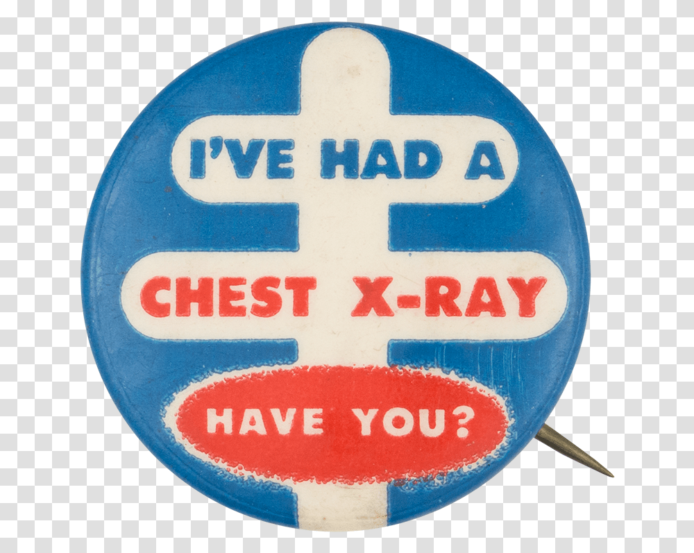 I Had A Chest X Badge, Logo, Symbol, Trademark, First Aid Transparent Png