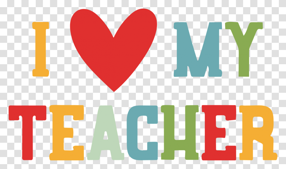 I Heart My Teacher Svg Cut File Love My Teacher, Word, Label, Face Transparent Png