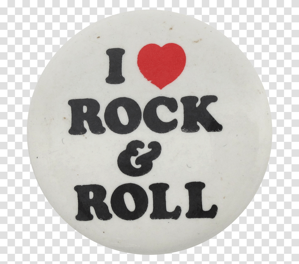 I Heart Rock And Roll I Heart Button Museum Rock N Roll Button, Logo, Trademark, Badge Transparent Png