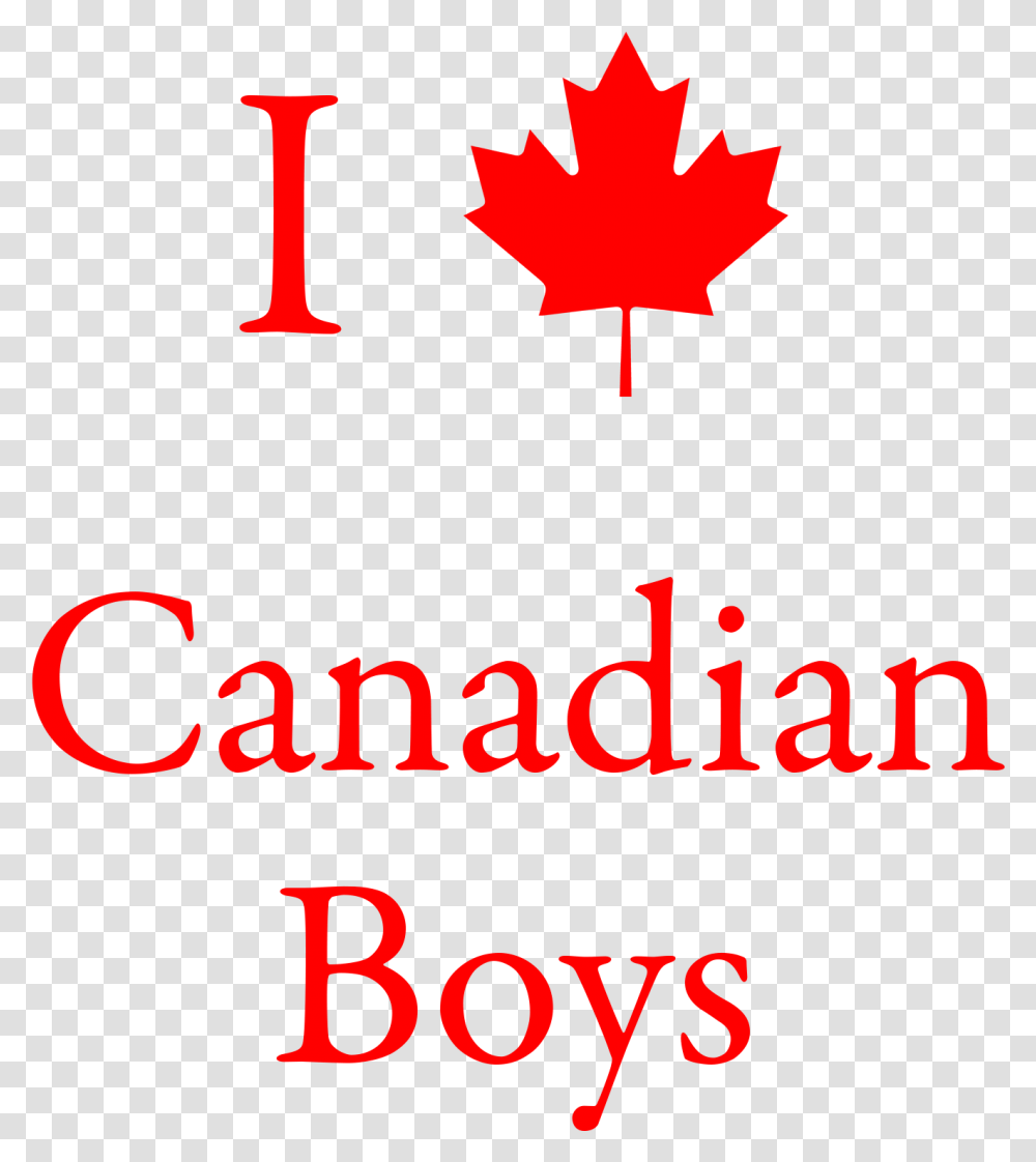 I Love Can Boys Canada Flag, Leaf, Plant, Poster, Advertisement Transparent Png