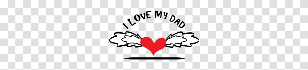 I Love My Dad, Heart, Logo, Trademark Transparent Png