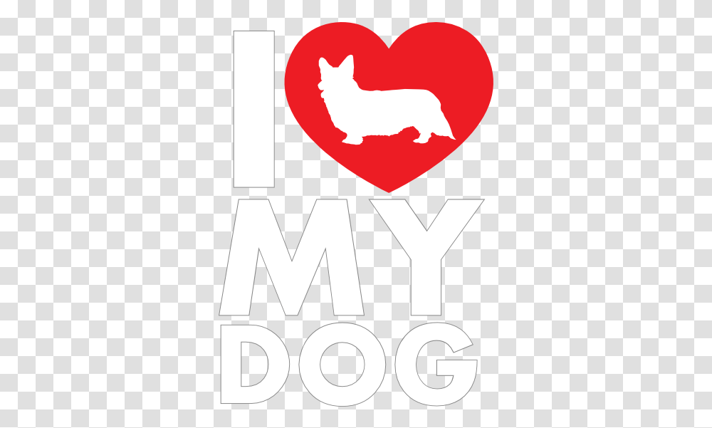 I Love My Welsh Corgi Text With Heart Sticker Cardigan Welsh Corgi, Performer, Dog, Cat, Stencil Transparent Png