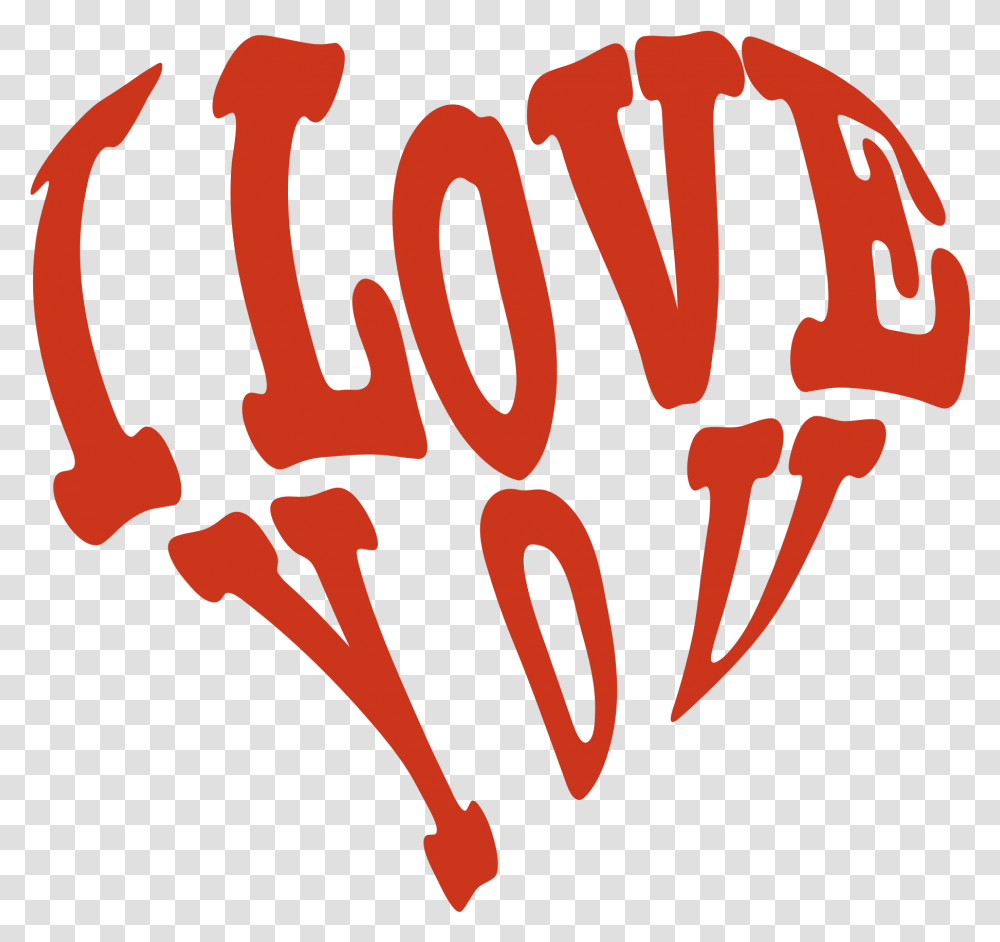 I Love You Download Image Big I Love You Text, Handwriting, Calligraphy, Dynamite, Bomb Transparent Png