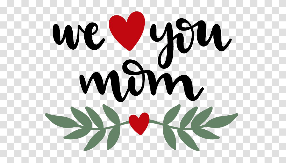 I Love You Mom Clipart Heart, Text, Handwriting, Label, Calligraphy Transparent Png