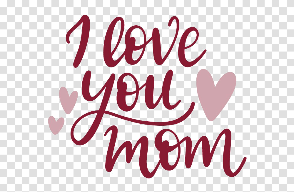 I Love You Mom Image, Alphabet, Calligraphy, Handwriting Transparent Png