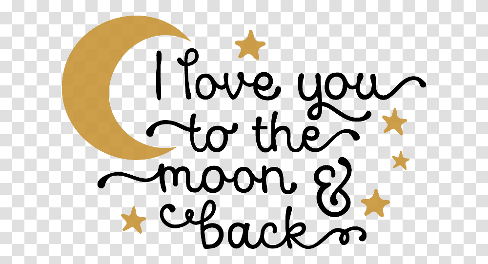 I Love You To The Moon And Back Photo Arts Love You To The Moon And Back, Symbol, Text, Star Symbol Transparent Png