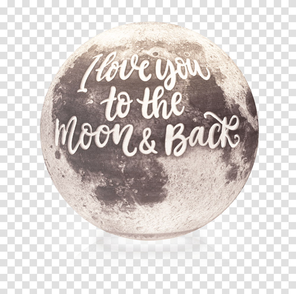 I Love You To The Moon & Back Night Light Love To The Moon And Back, Egg, Food, Sphere, Text Transparent Png