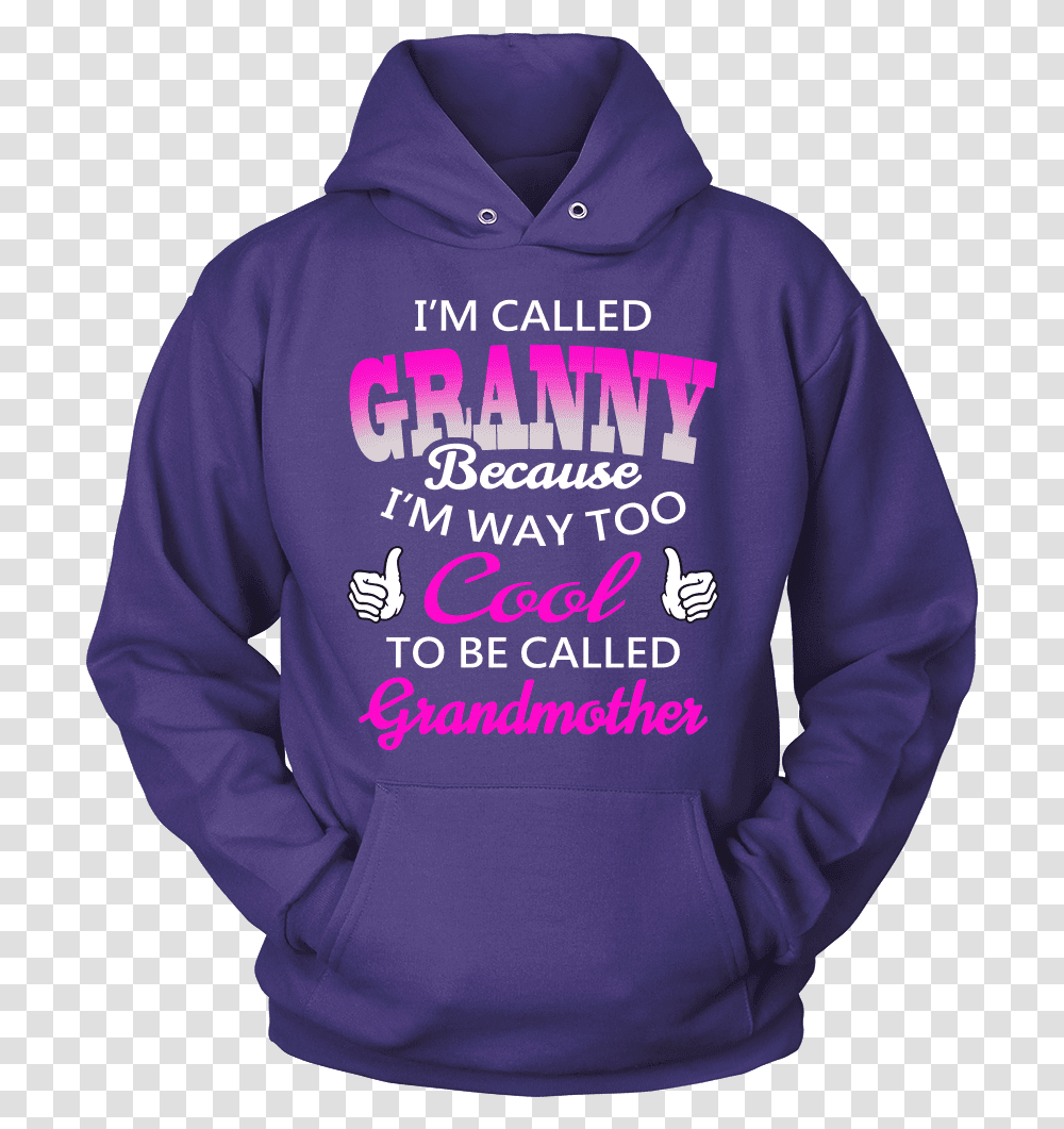 I'm Called Granny Hoodie, Apparel, Sweatshirt, Sweater Transparent Png