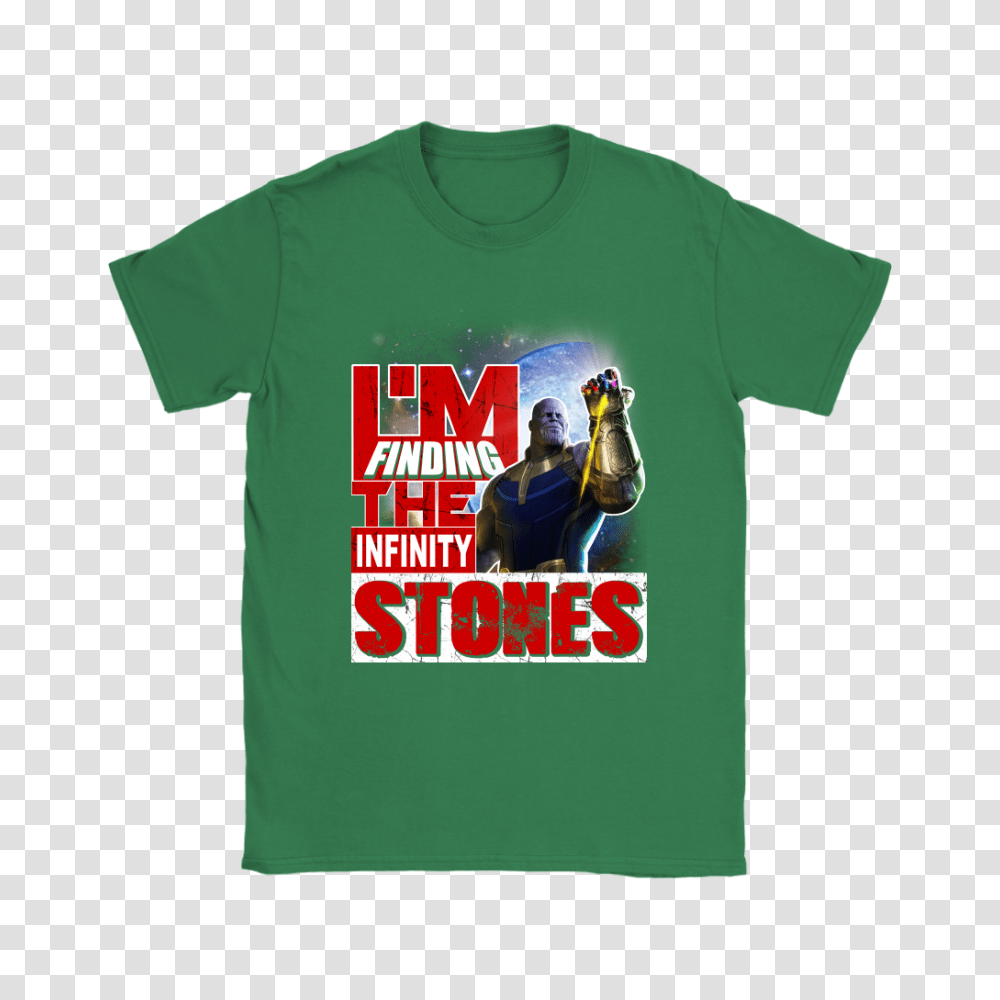 I'm Findingthe Infinity Stones Thanos Movies Shirts, Apparel, T-Shirt, Person Transparent Png