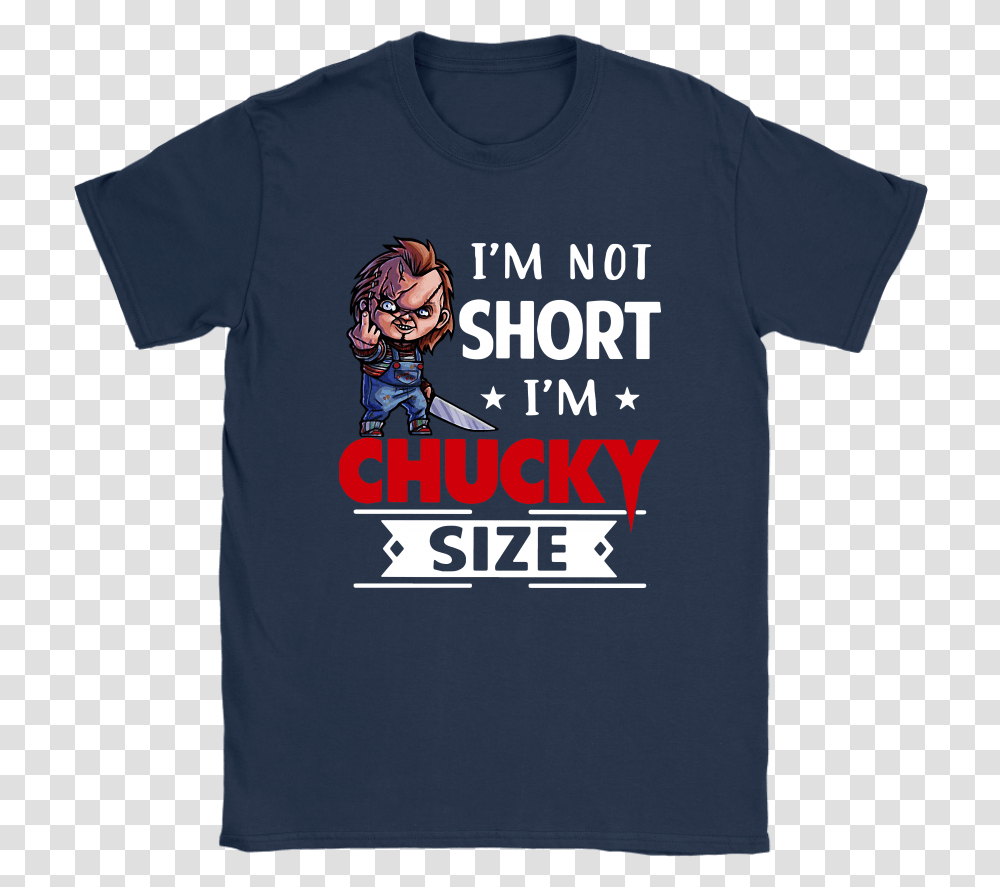 I'm Not Short I'm Chucky Size Halloween Shirts, Apparel, T-Shirt, Person Transparent Png