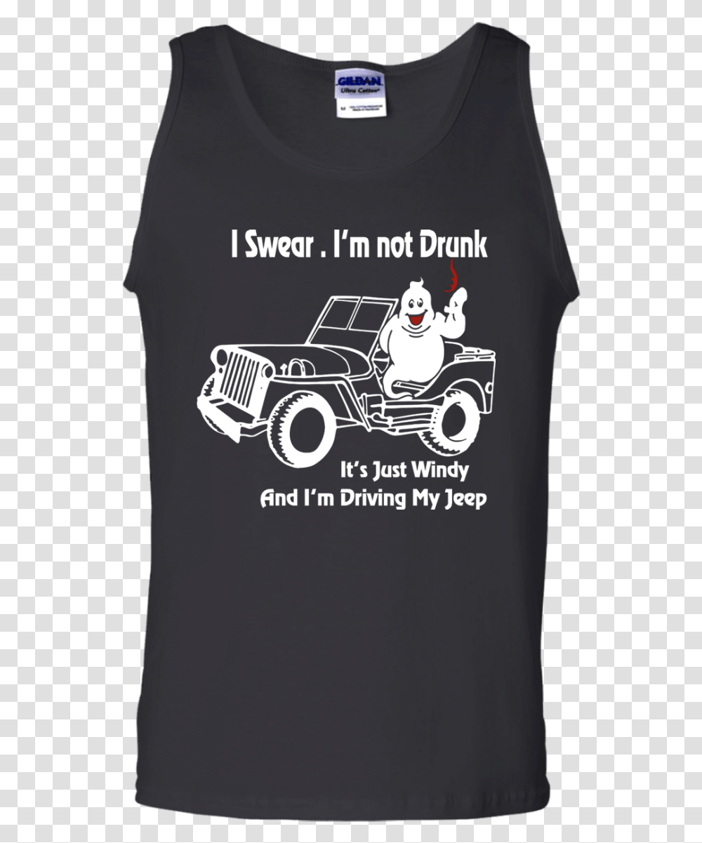 I Swear Im Not Drunk Its Just Windy And Driving My T Shirt, Apparel, T-Shirt, Sleeve Transparent Png
