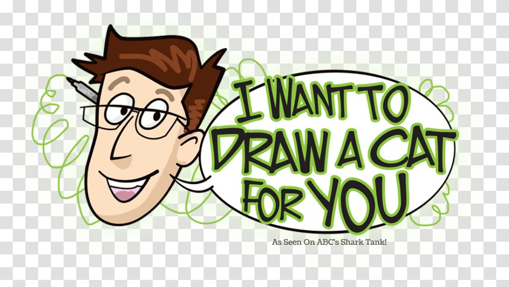 I Want To Draw A Cat For You Shark Tank Updates Cartoon, Label, Text, Outdoors, Plant Transparent Png