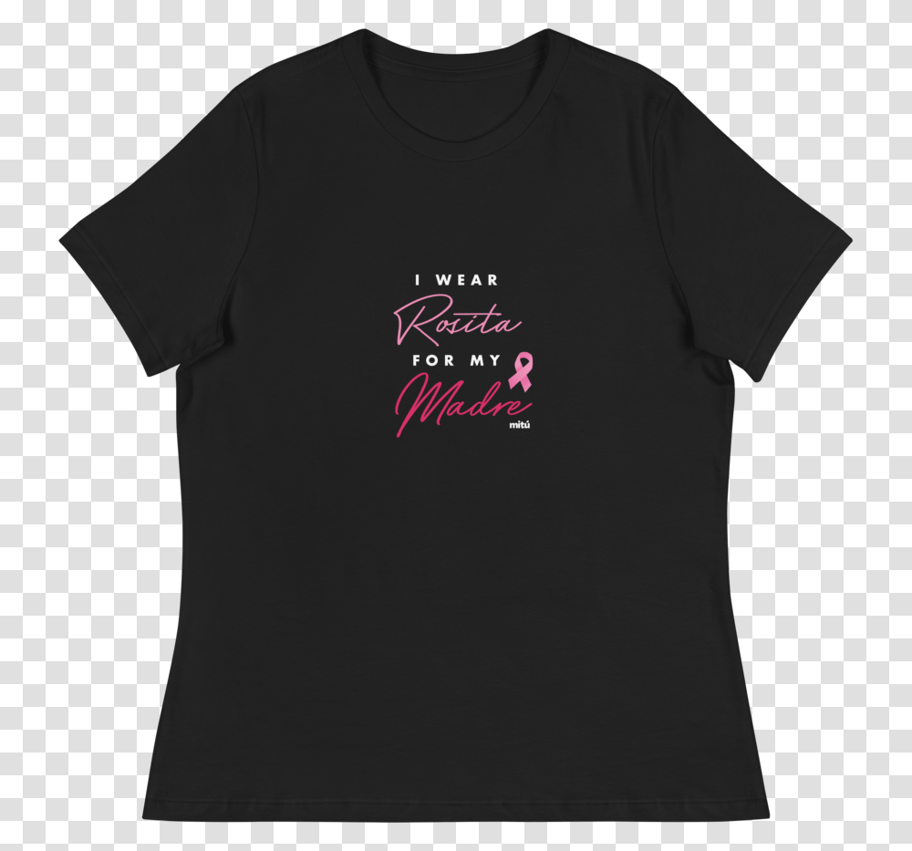 I Wear Rosita For My Madre TeeClass Lazyload Lazyload Active Shirt, Apparel, T-Shirt, Sleeve Transparent Png