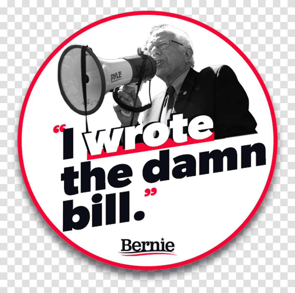 I Wrote The Damn Bill Sticker Bernie I Wrote The Damn Bill, Person, Human, Photographer, Electronics Transparent Png