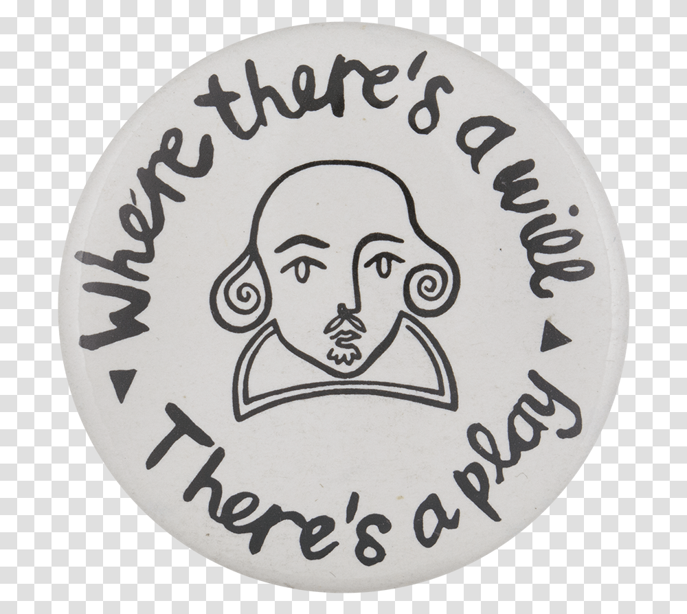 If There's A Will There's A Play, Label, Logo Transparent Png