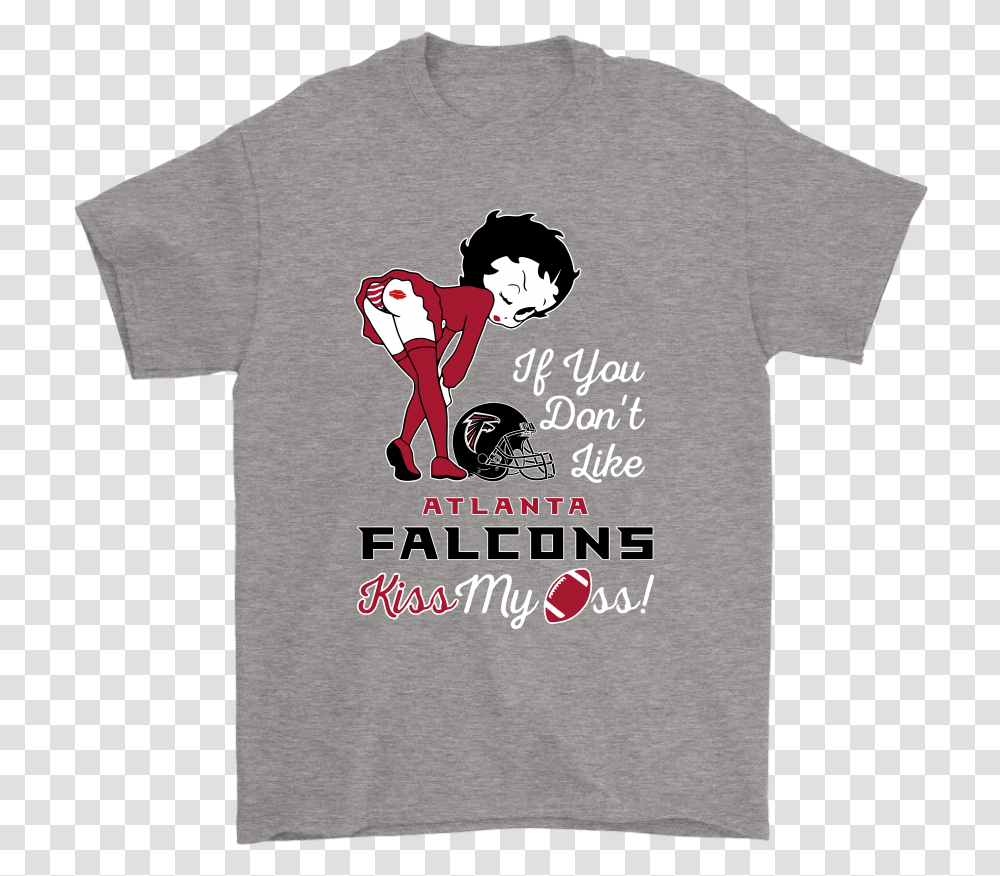 If You Don't Like Atlanta Falcons Kiss My Ass Betty Betty Boop Winnie The Pooh Shirt, Apparel, T-Shirt, Person Transparent Png