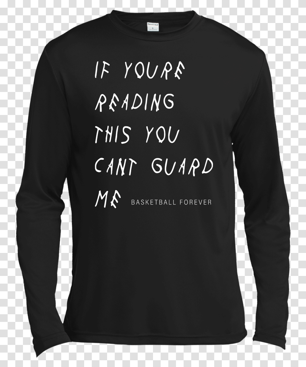 If You're Reading This You Can't Guard Me Shirt Love Trumps Hate Shirt, Sleeve, Apparel, Long Sleeve Transparent Png