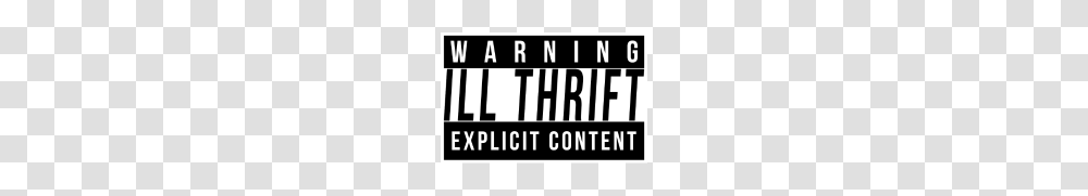 Ill Thrift Clothing Ill Thrift Warning Explicit Content Hoodie, Scoreboard, Label, Word Transparent Png
