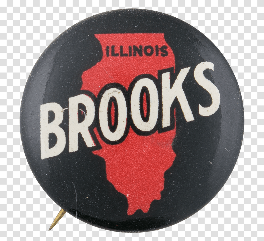 Illinois For Brooks Political Button Museum Circle, Logo, Trademark, Badge Transparent Png
