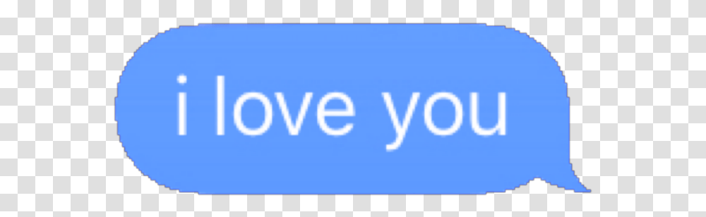 Iloveyou Love Ily You Iphone Message Text Textmessage Okay Boomer Text Gif, Word, Logo, Alphabet Transparent Png