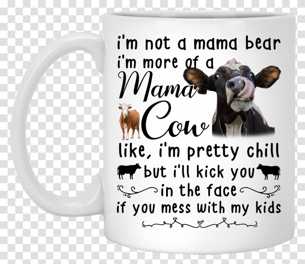 Im Not A Mama Bear Im More, Coffee Cup, Antelope, Wildlife, Mammal Transparent Png