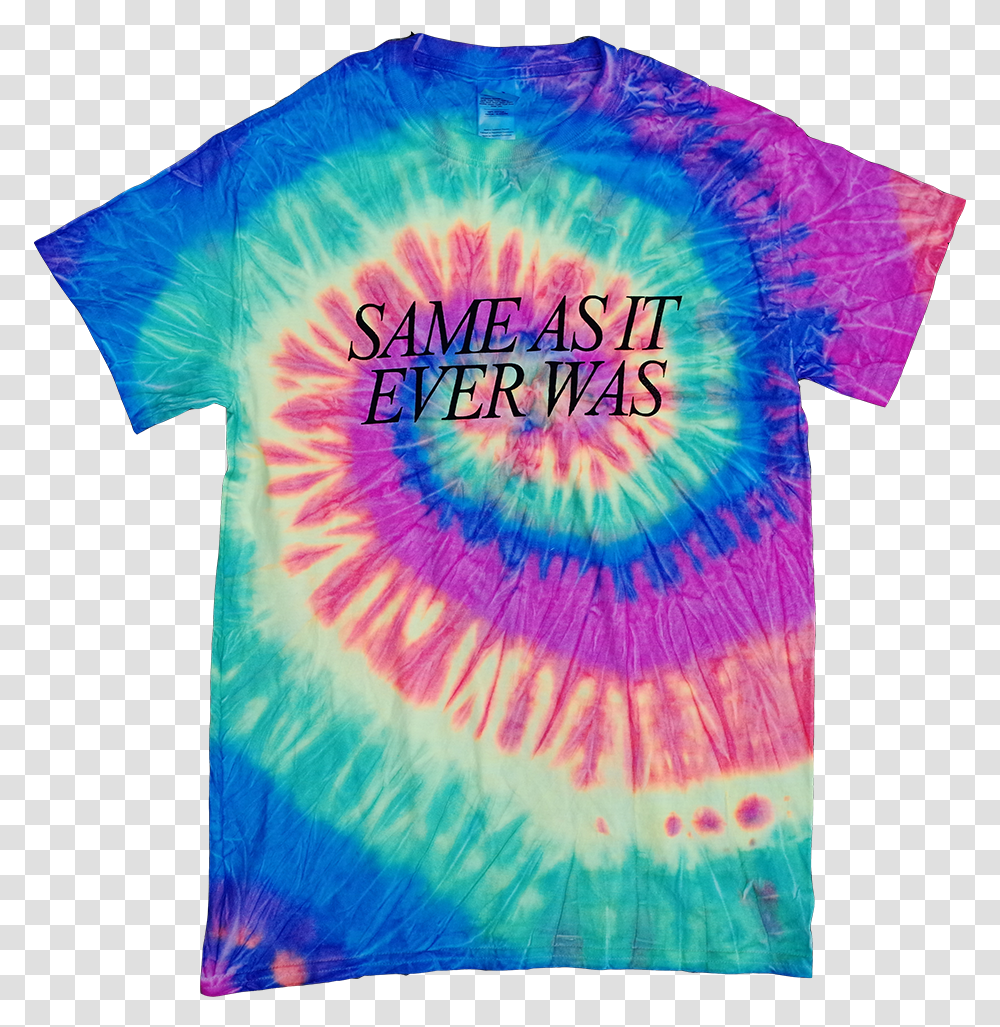 Image Of Same As It Ever Was Tie Dye Graphic Design, Apparel, T-Shirt Transparent Png