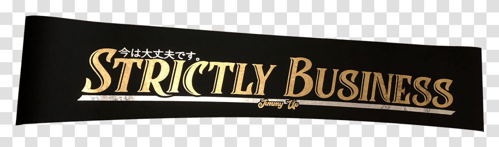 Image Of Strictly Business Ver Signage, Alphabet, Word Transparent Png