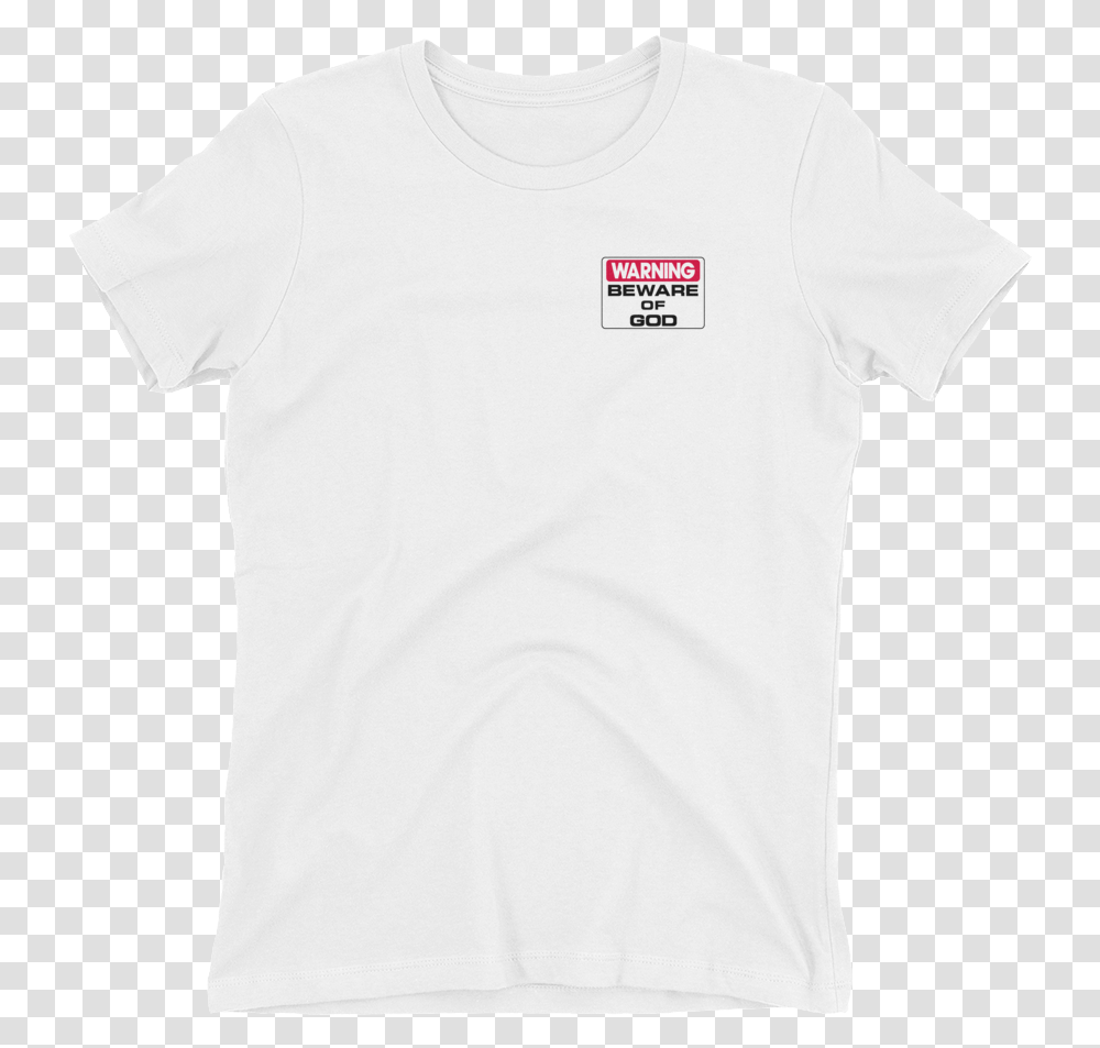 Image Of Warning Beware Of God White T Shirt High Res, Apparel, T-Shirt Transparent Png